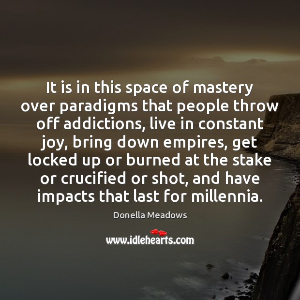 It is in this space of mastery over paradigms that people throw Image