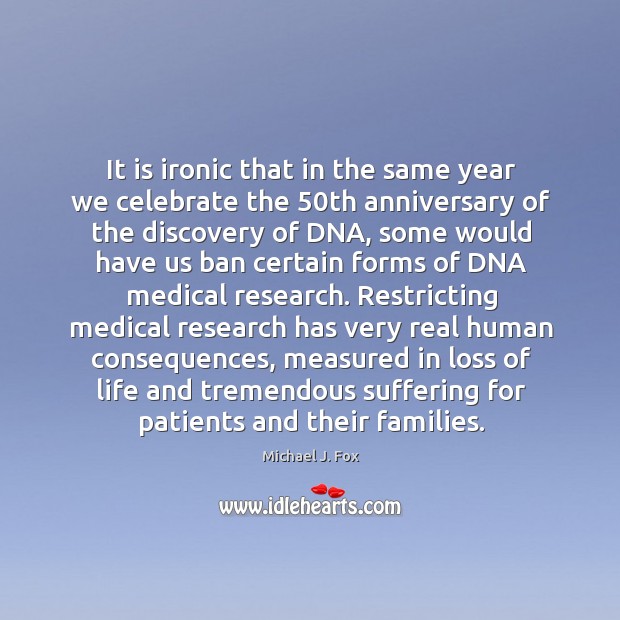 It is ironic that in the same year we celebrate the 50th Celebrate Quotes Image