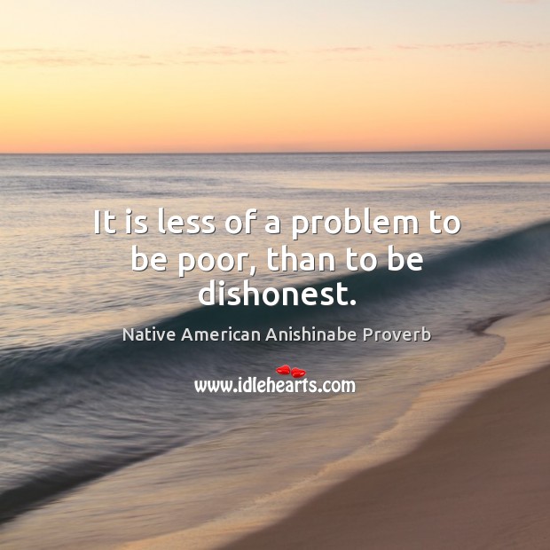 Native American Anishinabe Proverbs