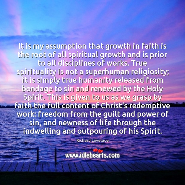 It is my assumption that growth in faith is the root of Image