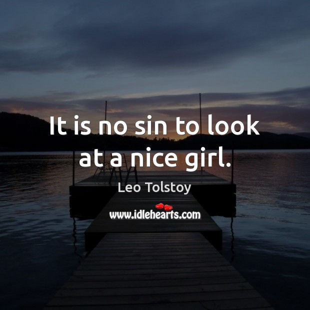 It is no sin to look at a nice girl. Image