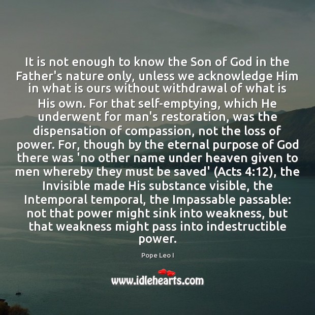 It is not enough to know the Son of God in the Image