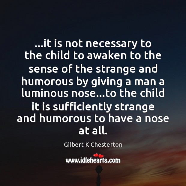 …it is not necessary to the child to awaken to the sense Image