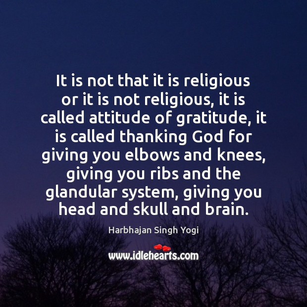 It is not that it is religious or it is not religious, Attitude Quotes Image