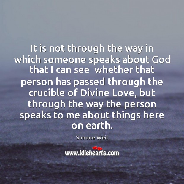 It is not through the way in which someone speaks about God Image
