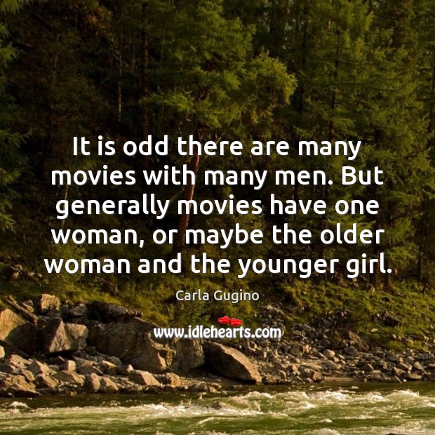 It is odd there are many movies with many men. But generally Image