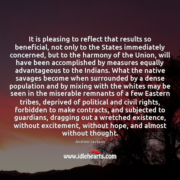 It is pleasing to reflect that results so beneficial, not only to 