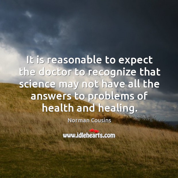 It is reasonable to expect the doctor to recognize that science Image
