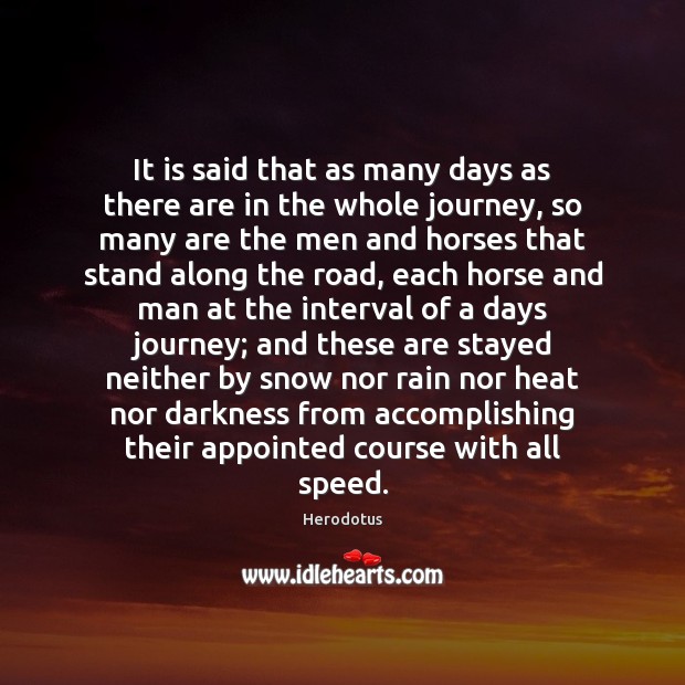 It is said that as many days as there are in the Herodotus Picture Quote
