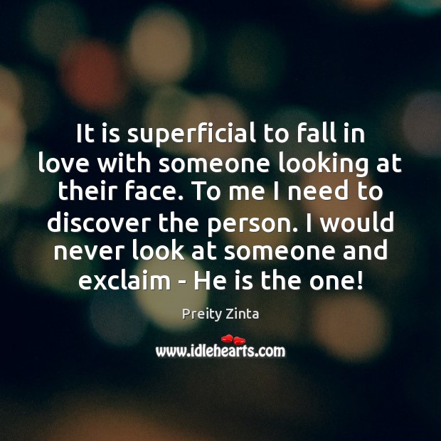 It is superficial to fall in love with someone looking at their Image