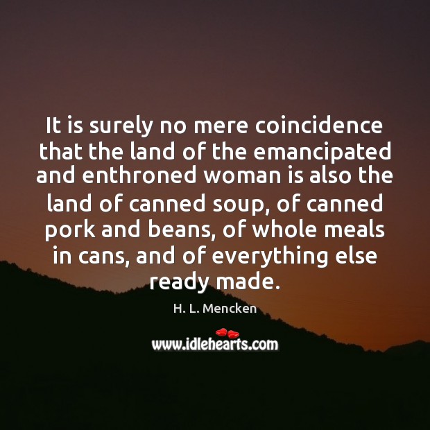 It is surely no mere coincidence that the land of the emancipated Image