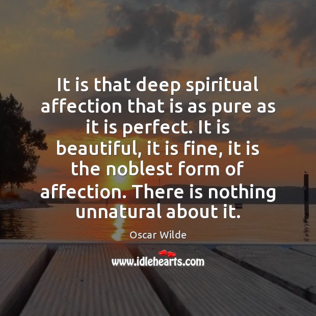 It is that deep spiritual affection that is as pure as it Image