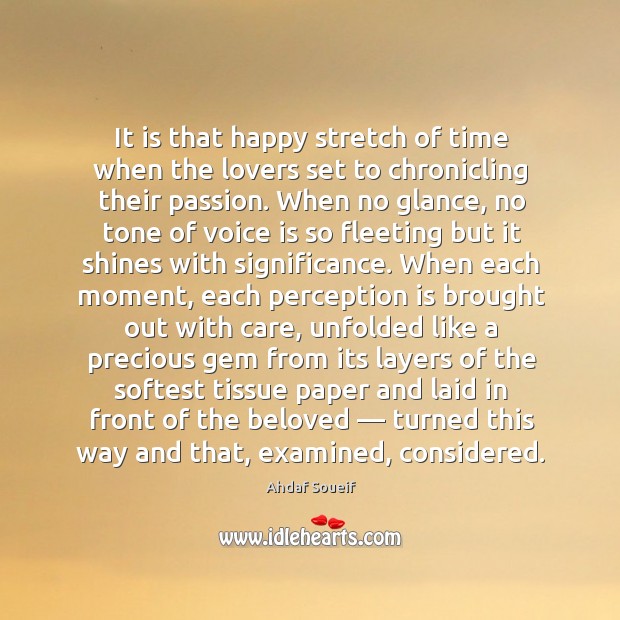 It is that happy stretch of time when the lovers set to Perception Quotes Image