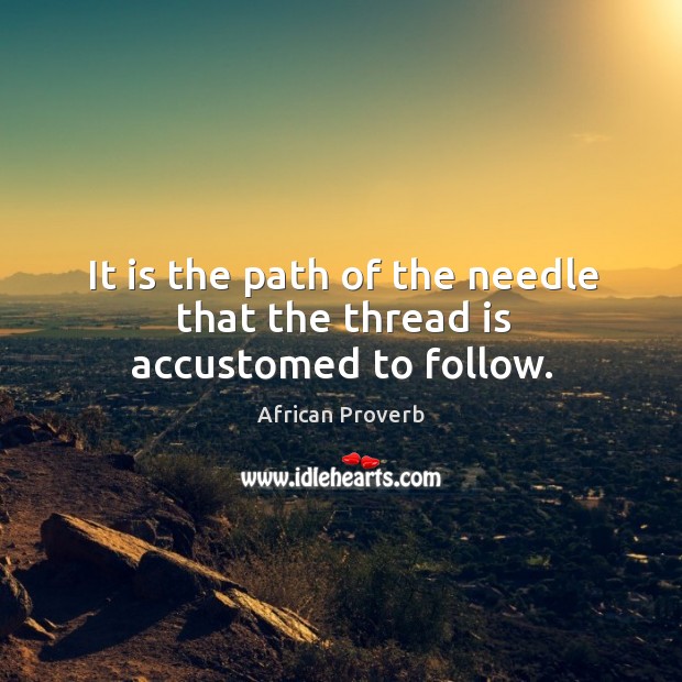It is the path of the needle that the thread is accustomed to follow. Image