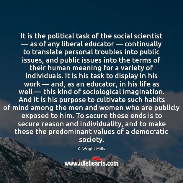 It is the political task of the social scientist — as of any Image