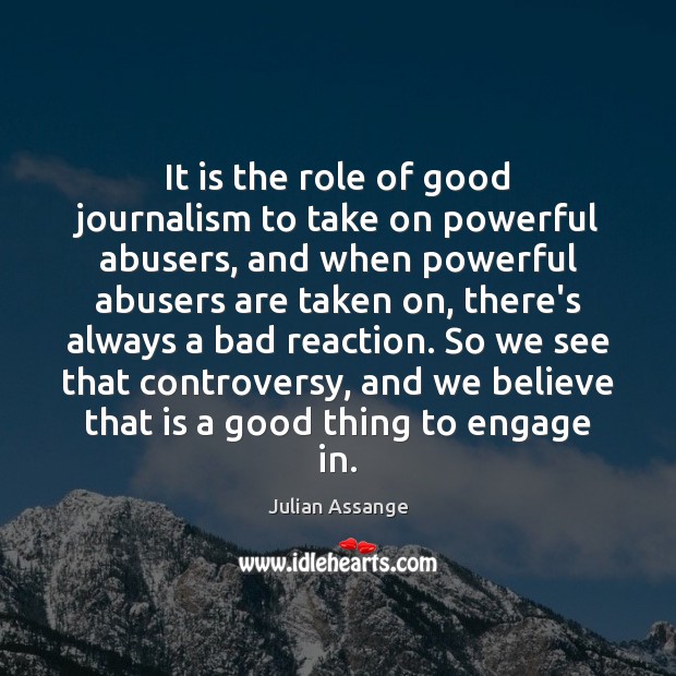 It is the role of good journalism to take on powerful abusers, Image