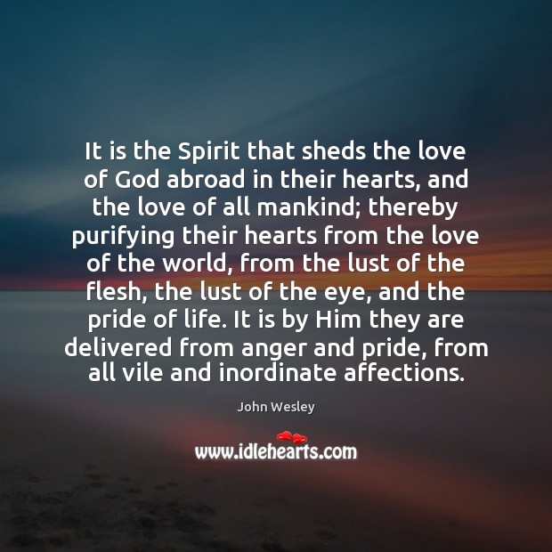 It is the Spirit that sheds the love of God abroad in Image