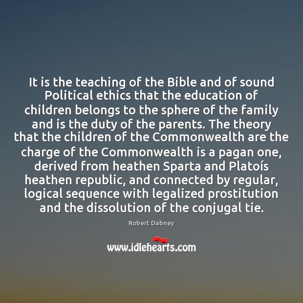 It is the teaching of the Bible and of sound Political ethics Image