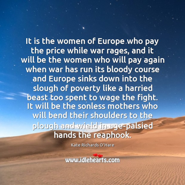 It is the women of Europe who pay the price while war Image