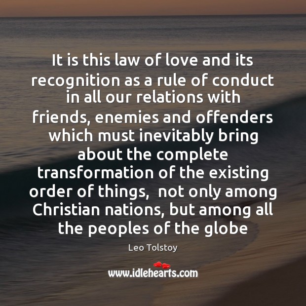 It is this law of love and its recognition as a rule Image
