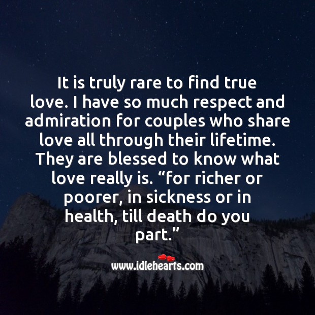 It is truly rare to find true love. True Love Quotes Image