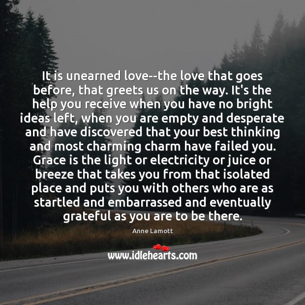 It is unearned love–the love that goes before, that greets us on Image