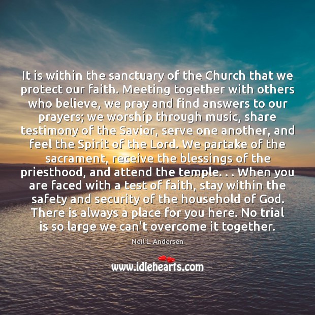 It is within the sanctuary of the Church that we protect our Image