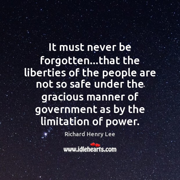 It must never be forgotten…that the liberties of the people are Image