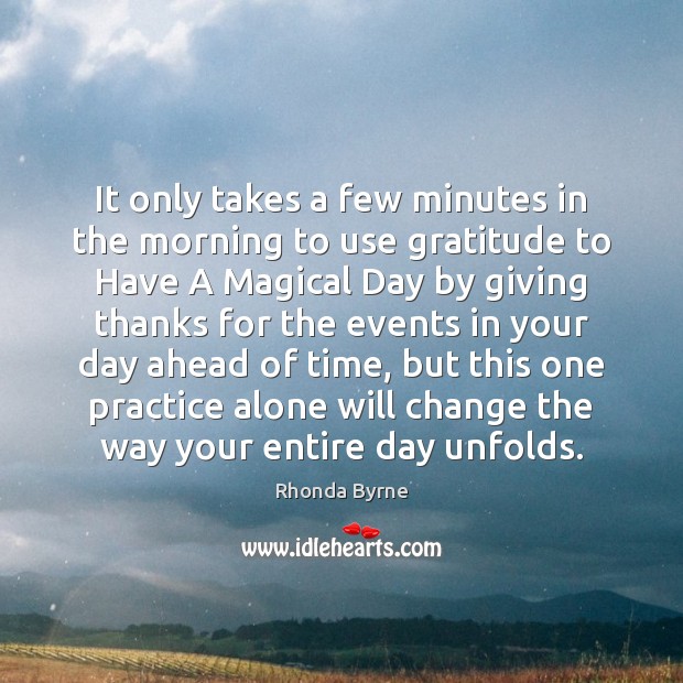 It only takes a few minutes in the morning to use gratitude Image