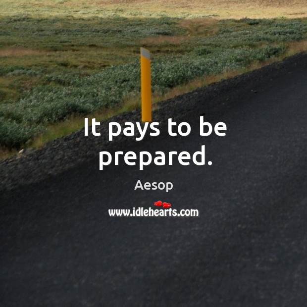It pays to be prepared. Image