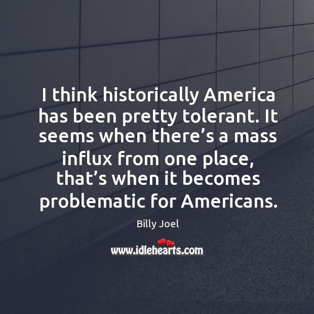 It seems when there’s a mass influx from one place, that’s when it becomes problematic for americans. Image