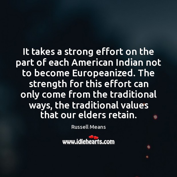 It takes a strong effort on the part of each American Indian Image