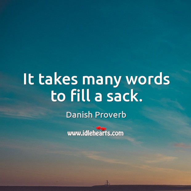 It takes many words to fill a sack. Image