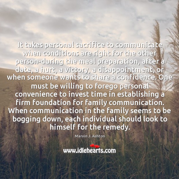 It takes personal sacrifice to communicate when conditions are right for the Image