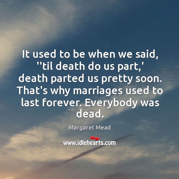 It used to be when we said, ”til death do us part, Image