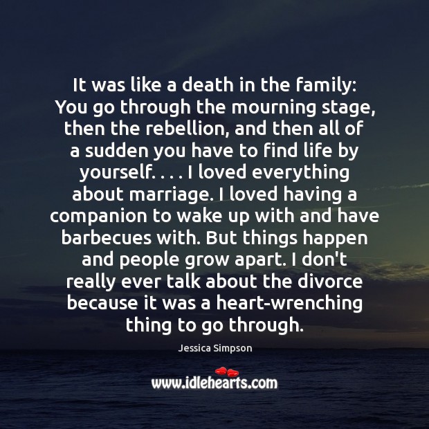 It was like a death in the family: You go through the Divorce Quotes Image