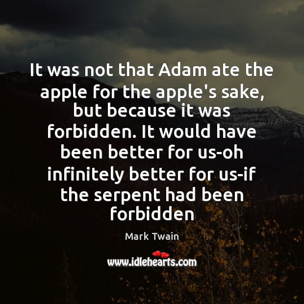 It was not that Adam ate the apple for the apple’s sake, Image