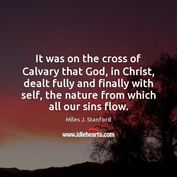 It was on the cross of Calvary that God, in Christ, dealt Image
