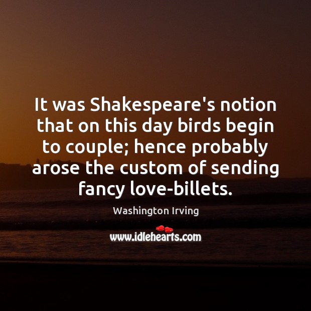 It was Shakespeare’s notion that on this day birds begin to couple; Image
