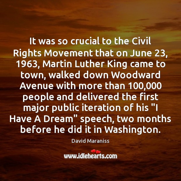 It was so crucial to the Civil Rights Movement that on June 23, 1963, 