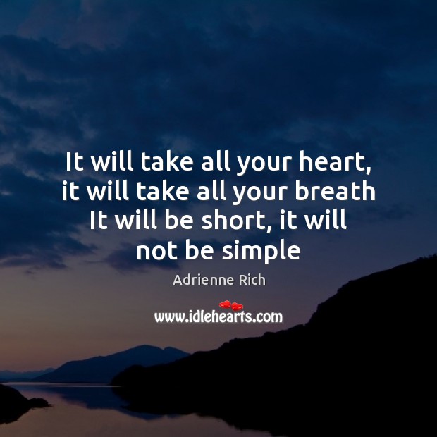 It will take all your heart, it will take all your breath Image