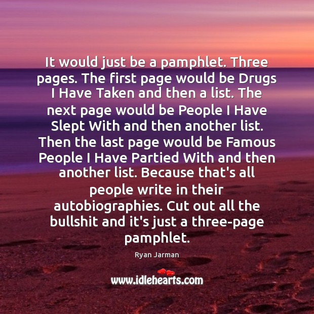 It would just be a pamphlet. Three pages. The first page would Image