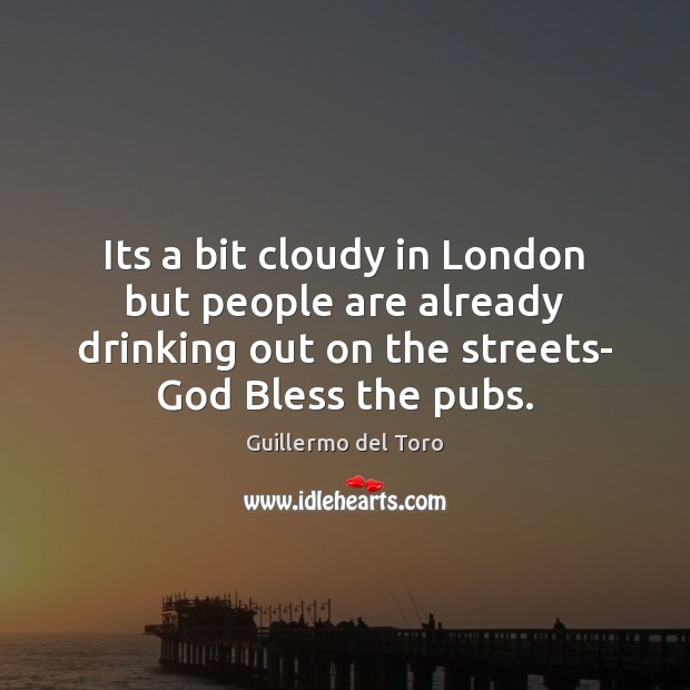Its a bit cloudy in London but people are already drinking out Image
