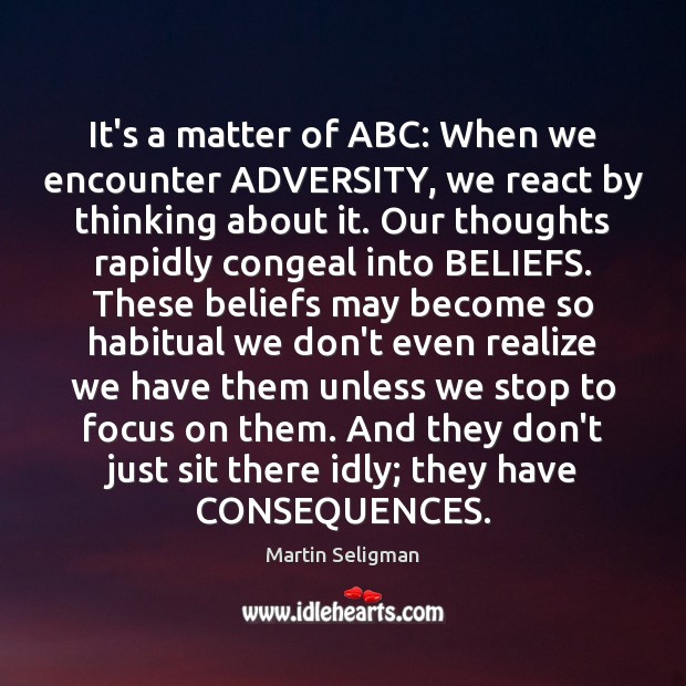 It’s a matter of ABC: When we encounter ADVERSITY, we react by Image
