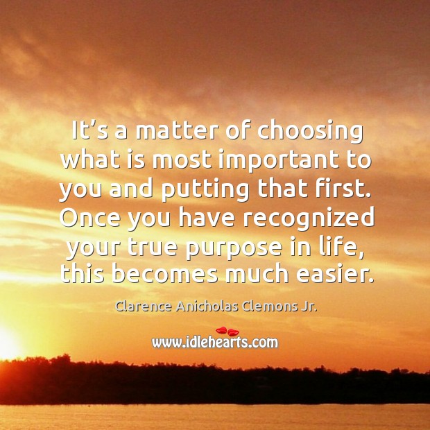 It’s a matter of choosing what is most important to you and putting that first. Image