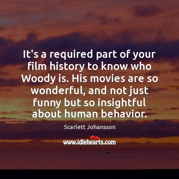 It’s a required part of your film history to know who Woody Movies Quotes Image
