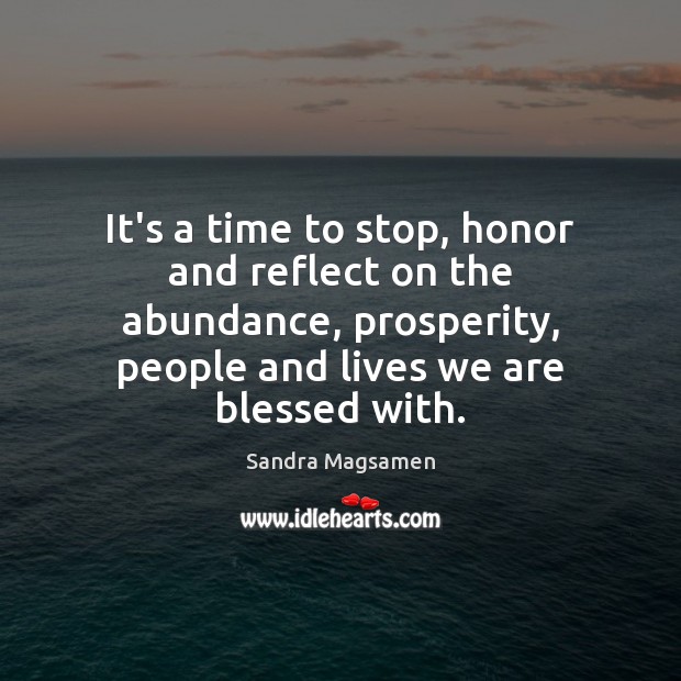 It’s a time to stop, honor and reflect on the abundance, prosperity, Image