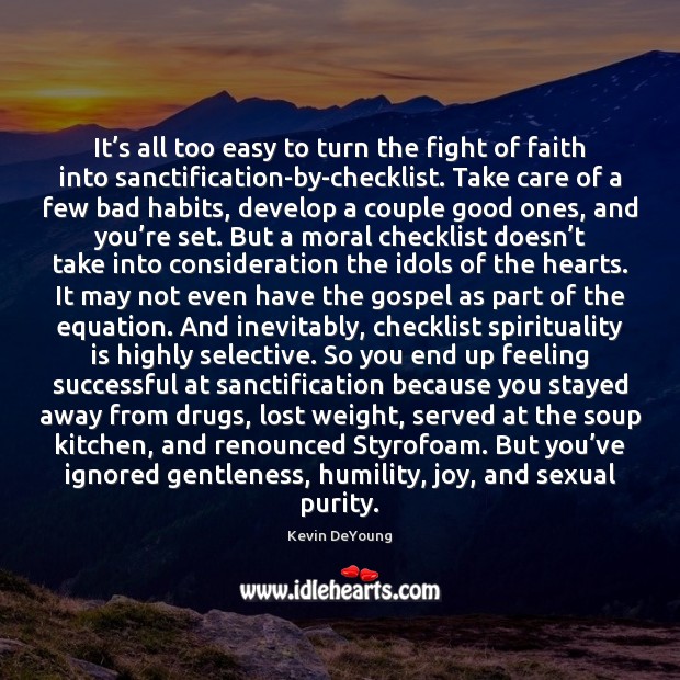 It’s all too easy to turn the fight of faith into Image