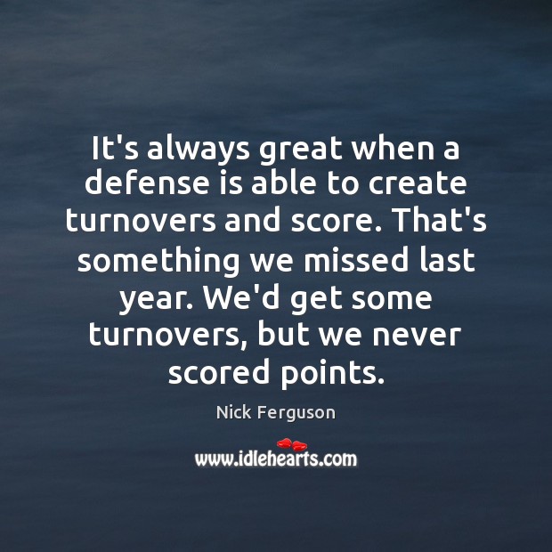 It’s always great when a defense is able to create turnovers and Image