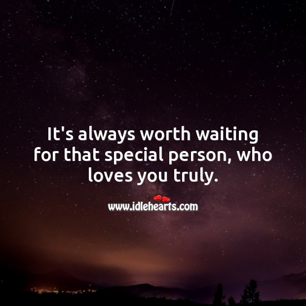It’s always worth waiting for that special person. Image